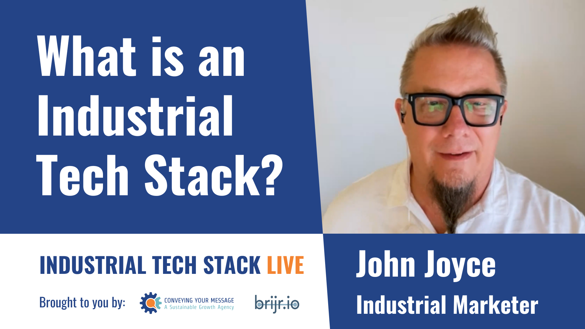What is an Industrial Tech Stack? (Feat John Joyce)