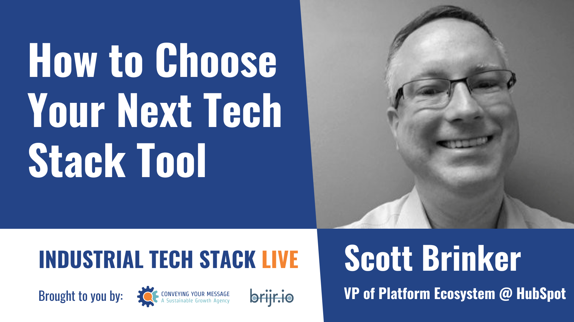 How to Choose Your Next Tech Stack Tool (Feat. Scott Brinker)