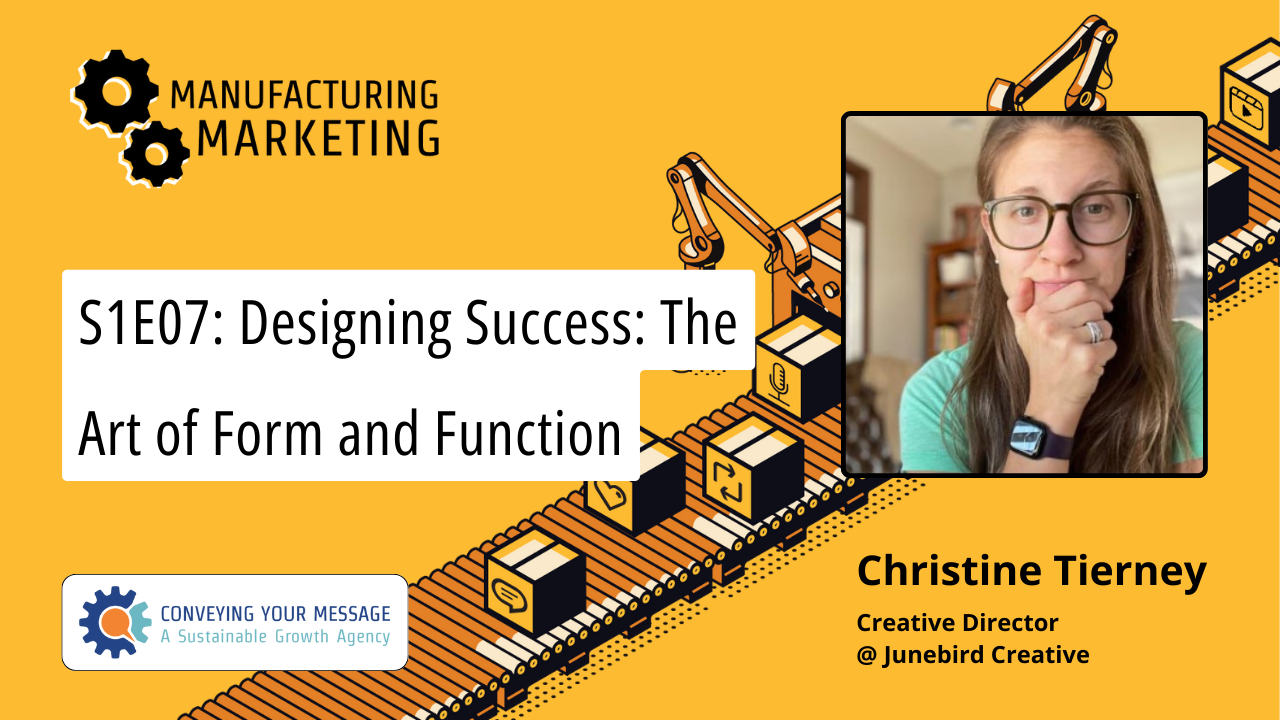 S1E07: Designing Success: The Art of Form and Function with Christine Tierney